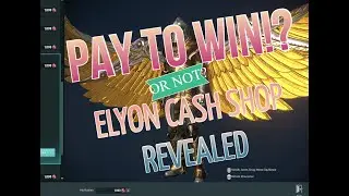 Pay to Win?! (Or not) - Elyon Cash Shop Breakdown