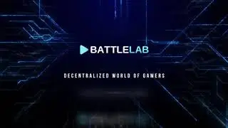 Into The BATTLELAB World