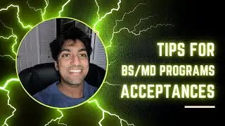 Tips for Getting into BSMD Programs 👨 ⚕️