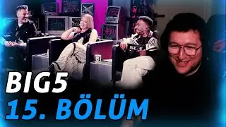 EFE UYGA&Ccedil; BIG5 15. B&Ouml;L&Uuml;M İZLİYOR