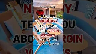 6 things that NOBODY tells you about Virgin Voyages! #cruise #shorts