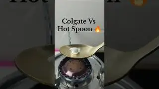 Colgate Vs Hot Spoon 🔥😱 #cocacolaexperiment #scienceexperiment #cooking #colddrinkexperiment #food
