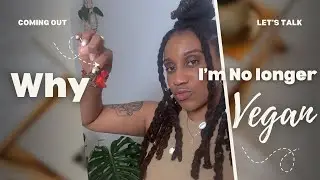 I&rsquo;m No Longer Vegan&hellip; Here&rsquo;s Why | What I Eat in a Day + Honest Chat