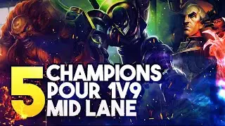 5 CHAMPIONS POUR 1V9 MID LANE