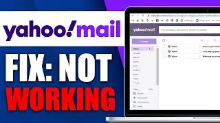 How To Fix Yahoo Mail Not Working (Best 2025 Solution)