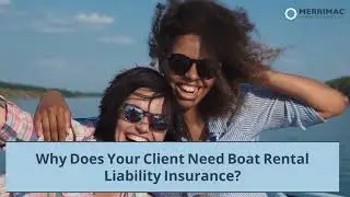 Boat Rental Insurance - (800) 681 - 1998 - Merrimac Marine Insurance