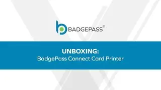 Unboxing the BadgePass Connect Card Printer