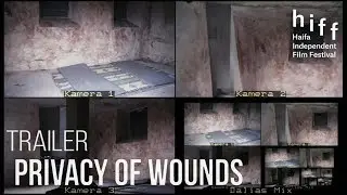Privacy of Wounds | HIFF 2019 Trailer