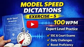 Model Speed Dictations &ndash; Exercise 5 ✍️Speed: 100 Words Per Minute