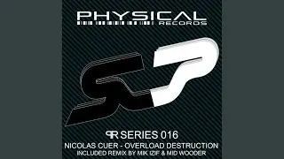 Overload Destruction (Original Mix)