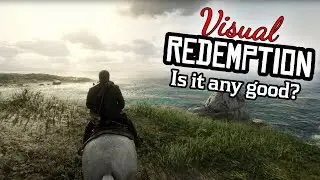 Is VISUAL REDEMPTION Any Good? | RDR2 Graphics Mod
