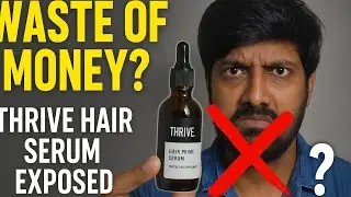 Don't Buy Thrive Hair Serum Before Watching This!#thrive #hair #beautyreview