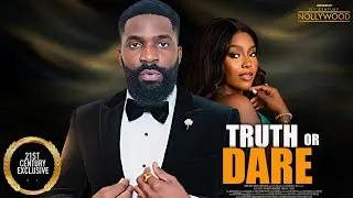 Truth Or Dare || ESO DIKE EGO NWOSU || 2026 Nigerian Nollywood Movies