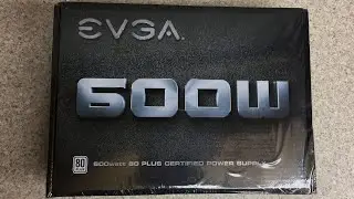 EVGA 600 W1 PSU Unboxing & Overview - 80 Plus White, 600W Budget ATX PC Power Supply