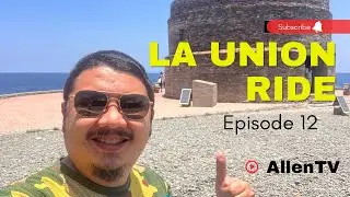 La Union Ride | Baluarte Watch Tower, San Juan Beach | Ep. 13 Province of La union #allentv