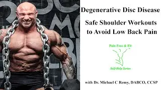 Degenerative Disc Disease Safe Shoulder Workouts to Avoid Low Back Pain