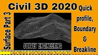 Civil 3D Tutorials 2020 Surface part 3 Quick Profile Boundary and Breaklines