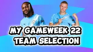 MY FPL GW 22 TEAM SELECTION!🔥Rogers In‼️| Fantasy Premier League 2025/26