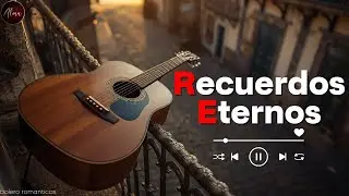Recuerdos Eternos | Bolero Latino Romántico – Canción Nostálgica de Amor