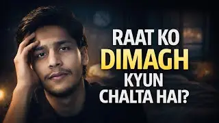 Raat Ko Overthinking Kyun Hoti Hai? | Ye Soch Aapki Neend Chura Rahi Hai
