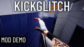 Mod Demo: Kickglitch 2 | Mirror's Edge Catalyst