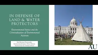 Environmental Justice and the Criminalization of Environmental Activism with Mia Montoya Hammersley