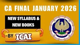 ICAI ANNOUNCEMENT CA FINAL JANUARY 2026 New Syllabus & New Study Material !