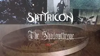 Выпуск №171. Satyricon &ndash; The Shadowthrone(Vinyl, LP, Album, Reissue, Remastered)