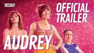 Audrey | Official Trailer (2025) | Now On Digital