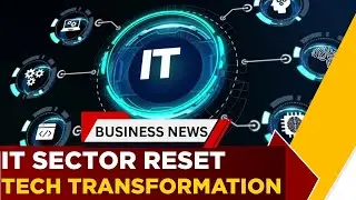 India IT Sector 2025: AI, Cloud & Policy Shifts Redefine Growth | Watch Now | Business News | ET Now