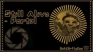 Still Alive - Portal [Cover]