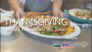 Thanksgiving with U.S. Turkey and U.S. Potatoes