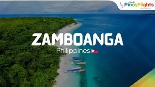 Zamboanga: Jewel of the Philippines | World Pinoy Flights