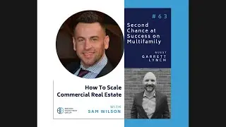 Garrett Lynch How to Scale Commercial Real Estate Podcast Episode #63