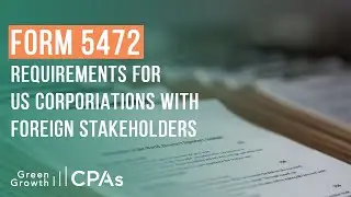 IRS Form 5472 Explained vs IRS Form 5471