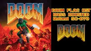 Doom 1 OST Roland SC-D70 FLAC Master Recordings 2023 / Bobby Prince