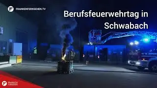 Bergen, Sch&uuml;tzen, Retten: Berufsfeuerwehrtag in Schwabach