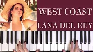 HOW TO PLAY: WEST COAST - LANA DEL REY