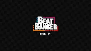 Beat Banger OST - Main Menu