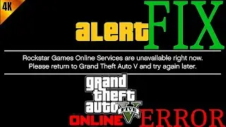 GTA V ONLINE Rockstar Games Services Are Unavailable Right Now