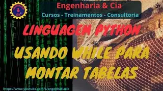 27 Usando o comando WHILE para Montar Tabelas no Python  | Linguagem de Programa&ccedil;&atilde;o Python
