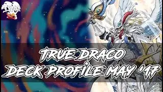Brian's Pure True Draco Deck Profile (May 2017) Post MACR