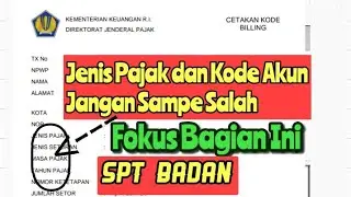 Cara Buat Kode E Biling Kurang Bayar SPT Tahunan Perusahaan - Pembayaran PPH 25/29 SPT Tahunan Badan