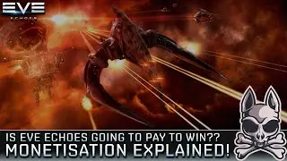 Monetisation Explained!! || EVE Echoes