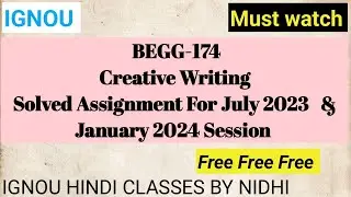 BEGG -174 Solved Assignment For July 2023- January 2024 session || #ignou  #assignment #begg174