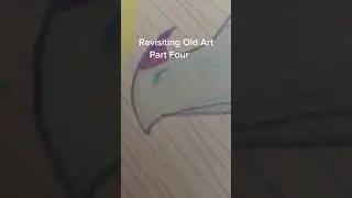 Revisiting Old Art Part Four (#shorts)