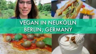Vegan Food in Neukölln (Berlin, Germany)
