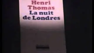 Henri Thomas - Interview - Documentaire - Les Hommes Livres - Part 4