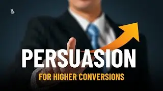 Using Persuasion Techniques to Drive Higher Conversions