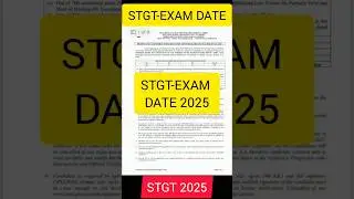 STGT-EXAM DATE 2025 || 07.12.2025 || #stgt_exam_date_2025